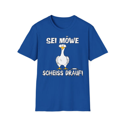 T-Shirt Sei Möwe scheiss drauf