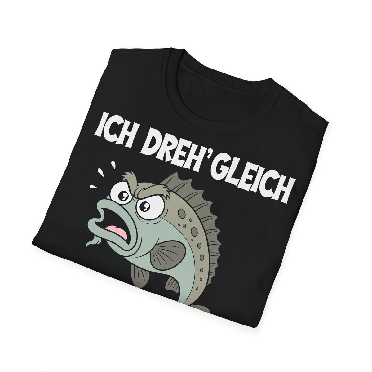T-Shirt (bis 5XL) Ich dreh' gleich Dorsch