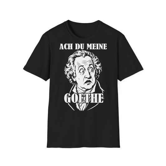 T-Shirt (bis 5XL) Ach Du meine Goethe