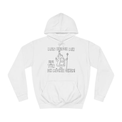 Unisex Hoodie Man bringe mir eine Tür