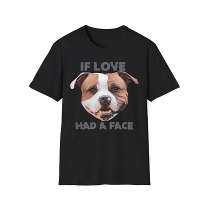 T-Shirt If Love had a Face