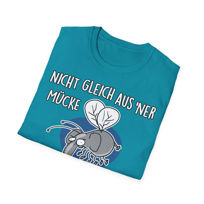 T-Shirt Nicht gleich aus 'ner Mücke 'n Elefanten machen
