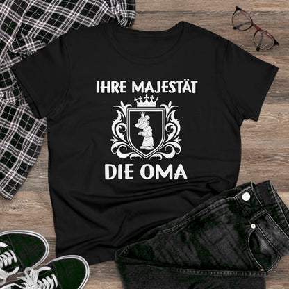 Damen T-Shirt Ihre Majestät die Oma