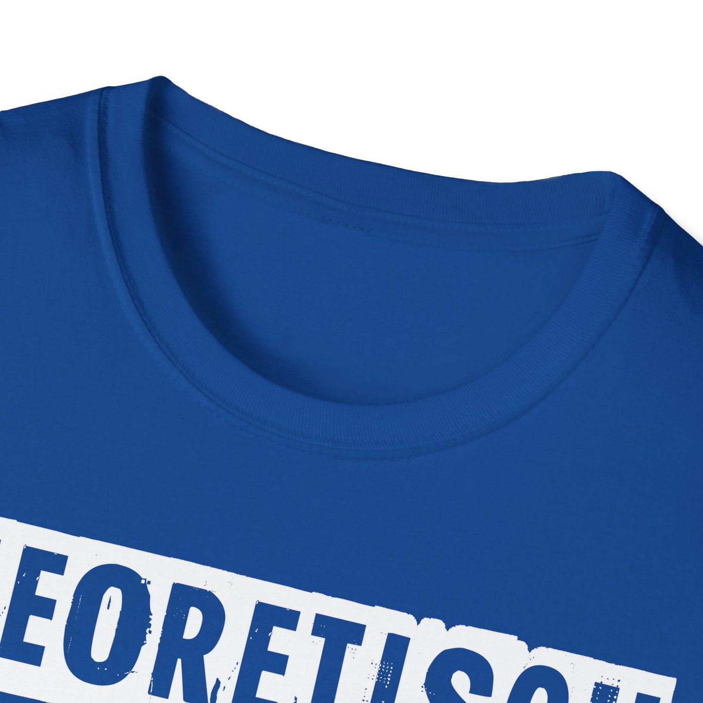 T-Shirt Theoretisch kann ich praktisch alles