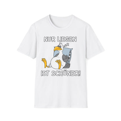 T-Shirt Nur liegen ist schöner