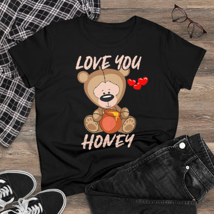 Damen T-Shirt Love you Honey