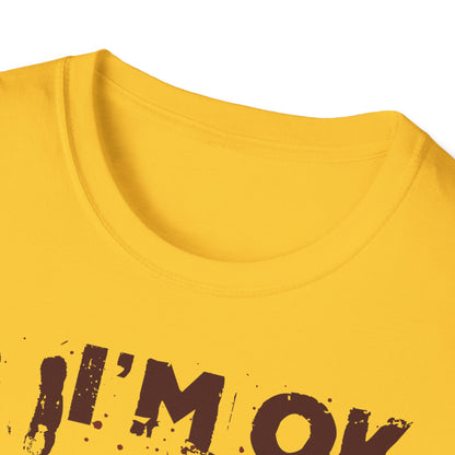 T-Shirt I'm OK