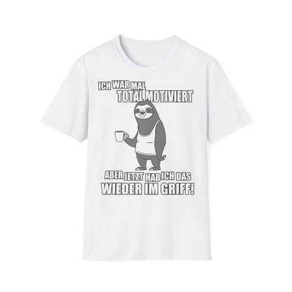 T-Shirt Ich war mal total motiviert