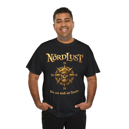 T-Shirt (bis 5XL) NördLust Wo wir sind ist Norden / Tourshirt 2026
