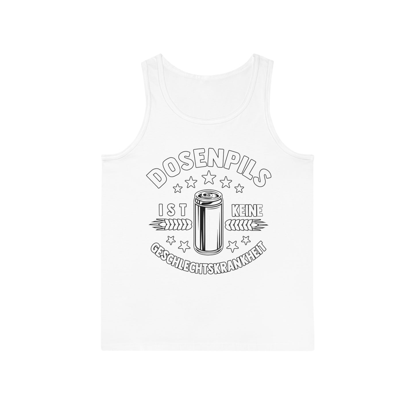 Tank Top Dosenpils ist keine Geschlechtskrankheit