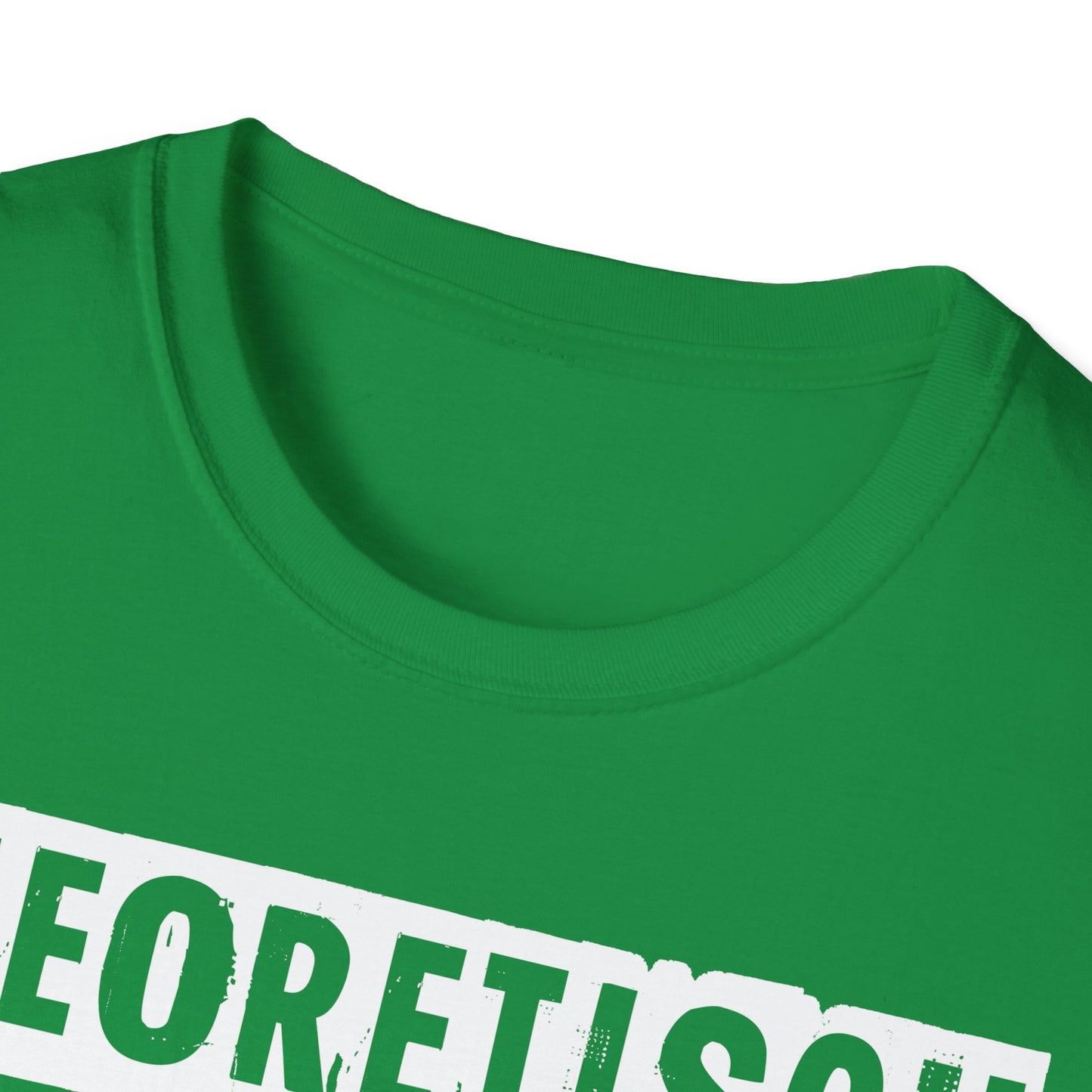 T-Shirt Theoretisch kann ich praktisch alles