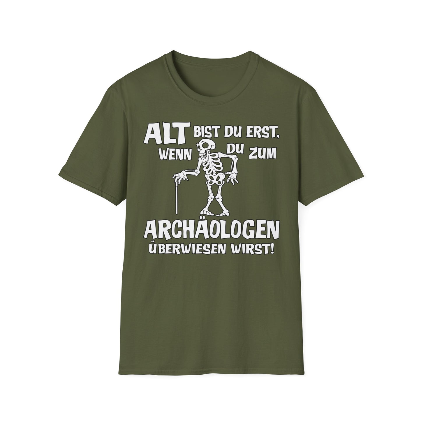 T-Shirt Alt bis Du erst
