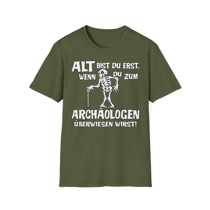 T-Shirt Alt bis Du erst