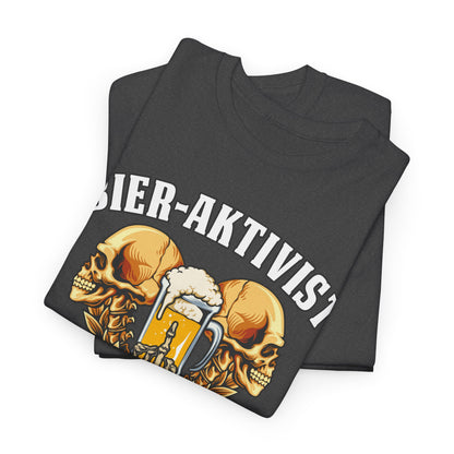 T-Shirt (bis 5XL) Bier Aktivist