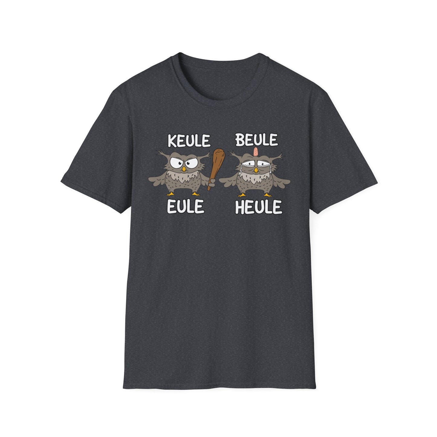 T-Shirt Keule Beule Eule Heule