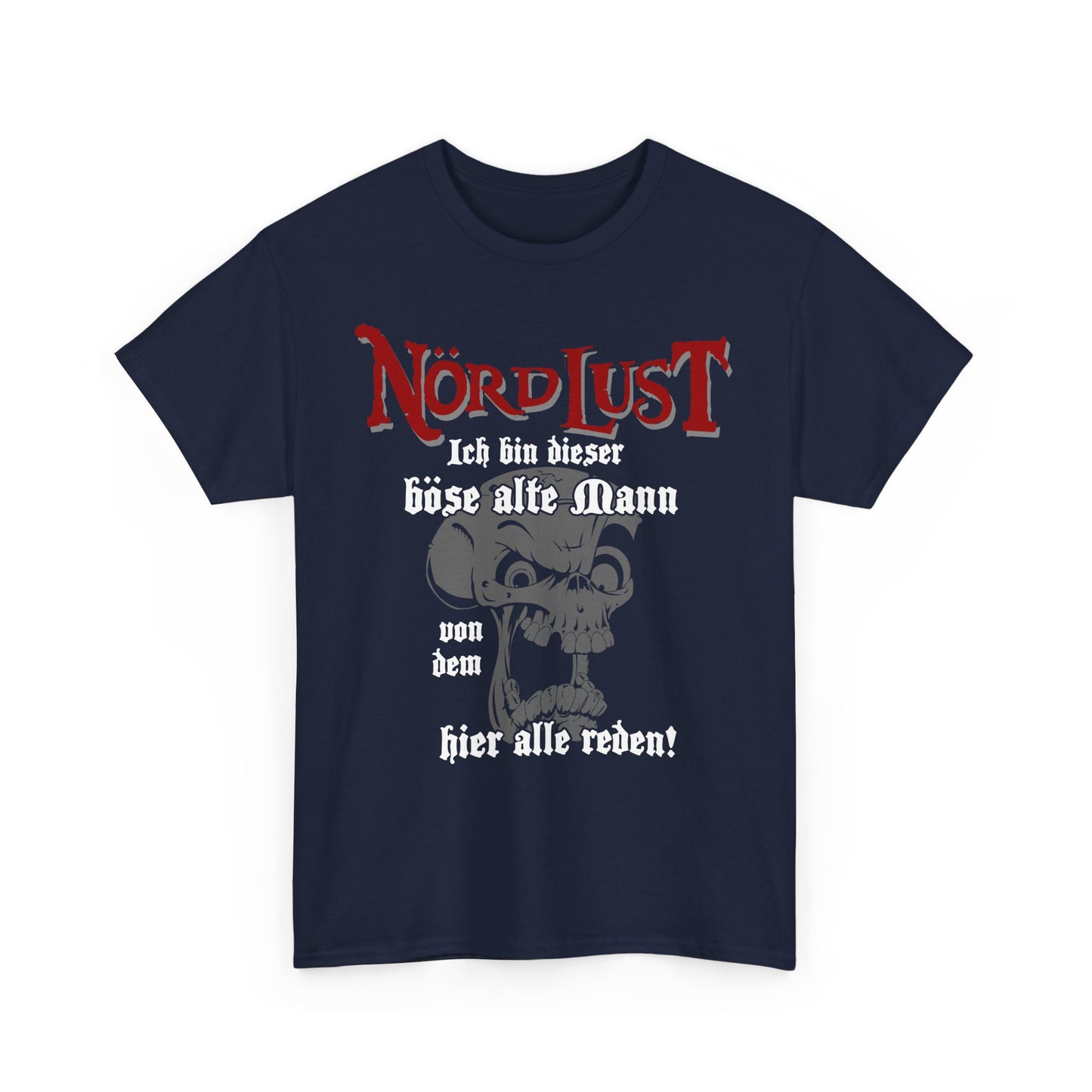 T-Shirt (bis 5XL) NördLust Ich bin dieser böse alte Mann