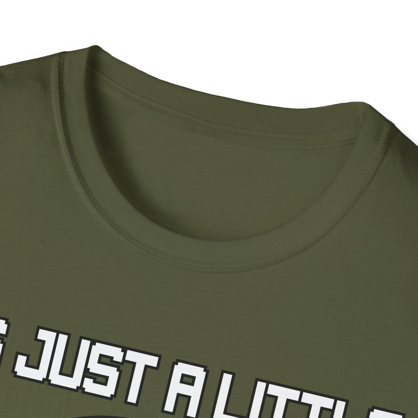 T-Shirt It's just a little Bit