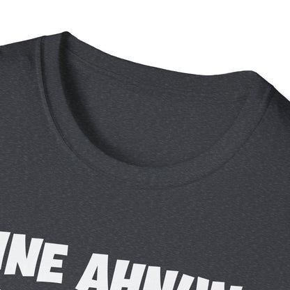 T-Shirt Keine Ahnung das war die andere Schicht