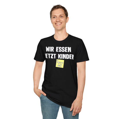 T-Shirt (bis 5XL) Wir essen jetzt Kinder - Satzzeichen retten Leben