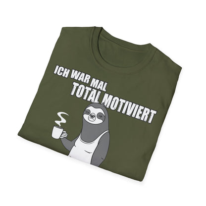 T-Shirt Ich war mal total motiviert
