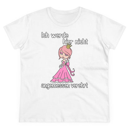 Damen T-Shirt Nicht angemessen verehrt
