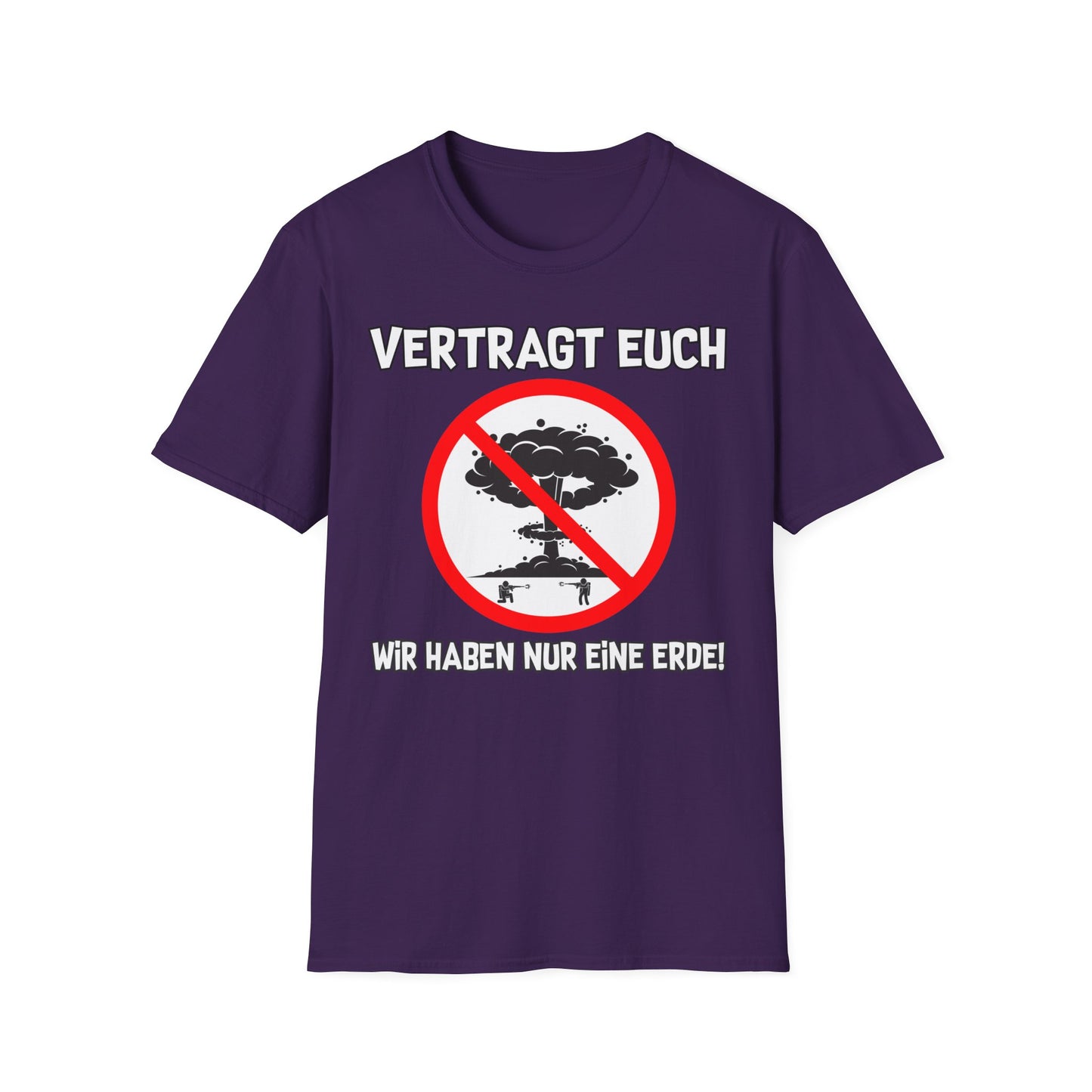 T-Shirt Vertragt euch wir haben nur eine Erde