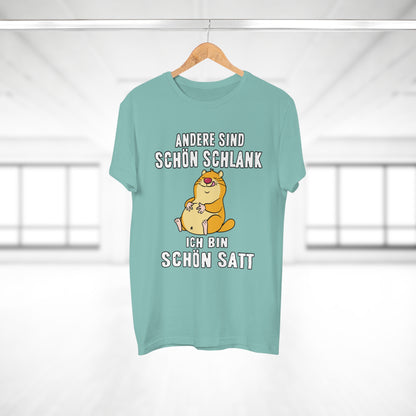 T-shirt Andere sind schön schlank - Ich bin schön satt (bis 5XL)