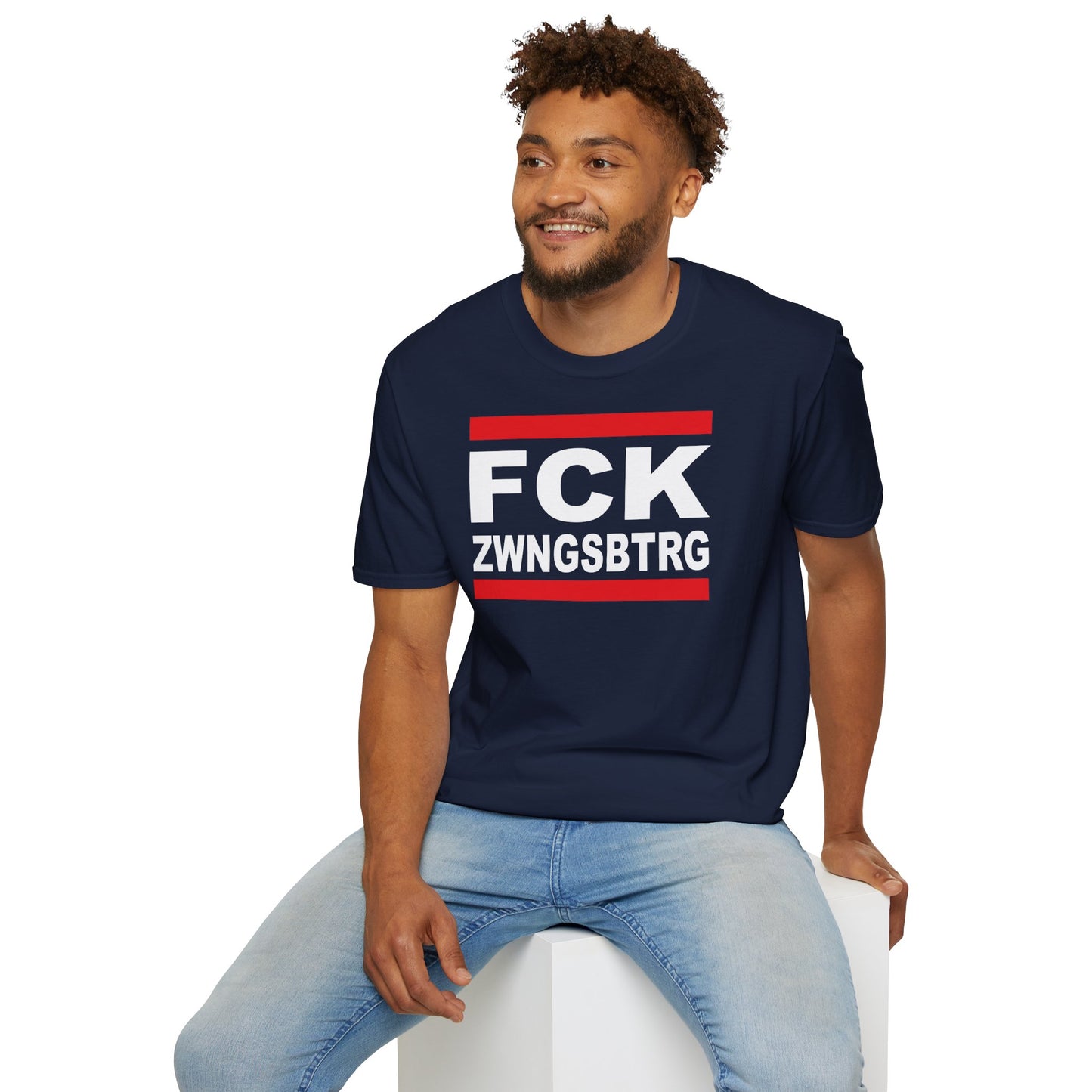 T-Shirt Unisex (bis 5XL) FCK ZWNGSBTRG