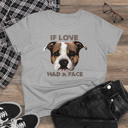 Damen T-Shirt If Love had a Face