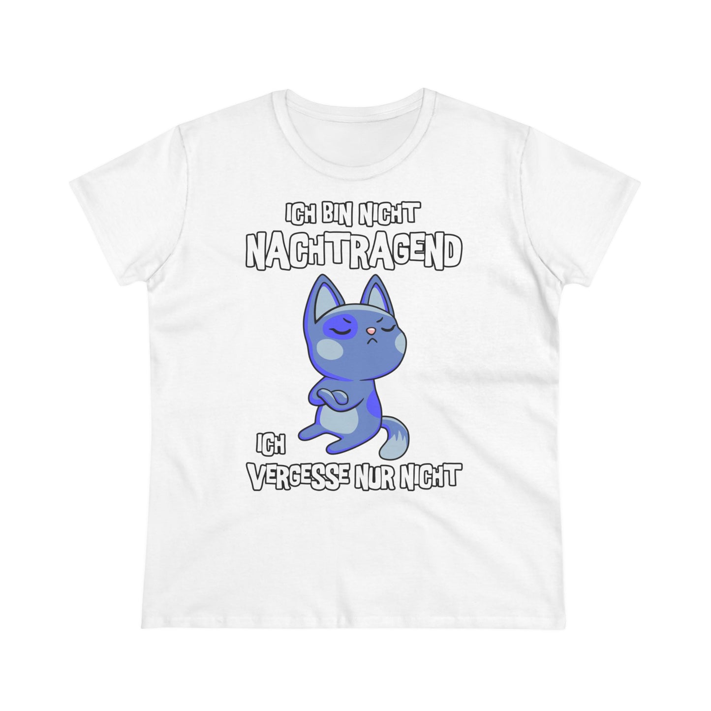 Damen T-Shirt Ich bin nicht nachtragend