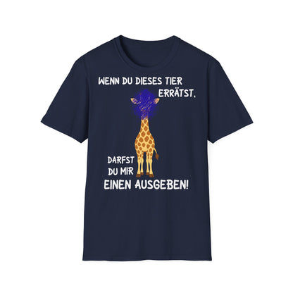 T-Shirt (bis 5XL) Wenn Du dieses Tier errätst, darfst Du mir einen ausgeben