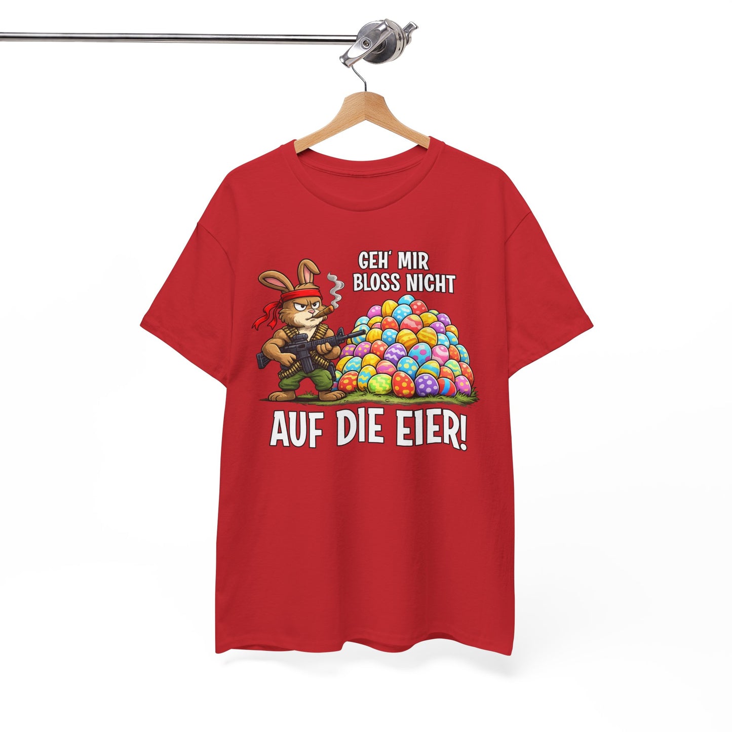 T-Shirt (bis 5XL) Geh' mir bloss nicht auf die Eier