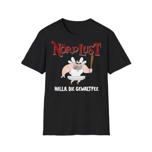 T-Shirt NördLust Holla die Gewaltfee
