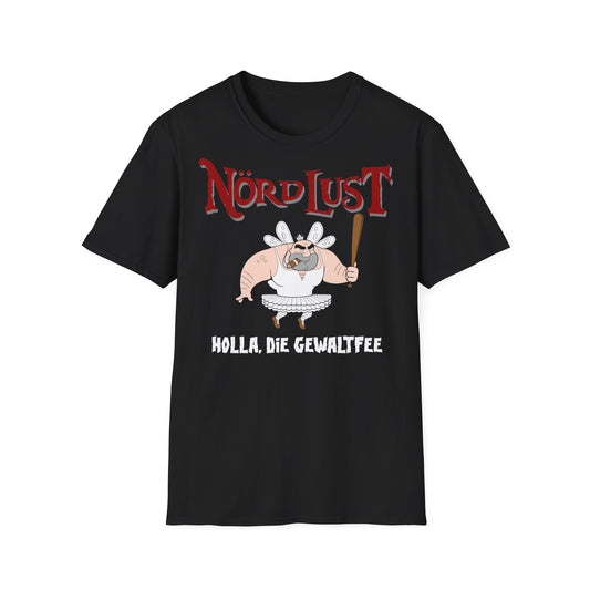 T-Shirt NördLust Holla die Gewaltfee