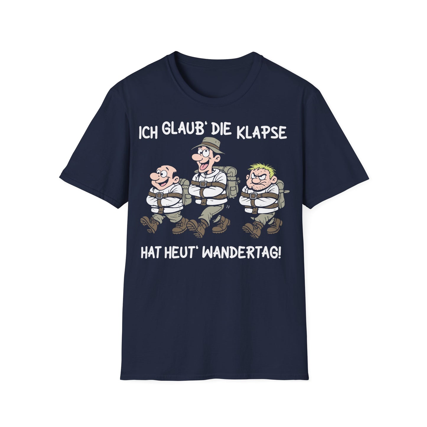 T-Shirt (bis 5XL) Ich glaub', die Klapse hat heut' Wandertag