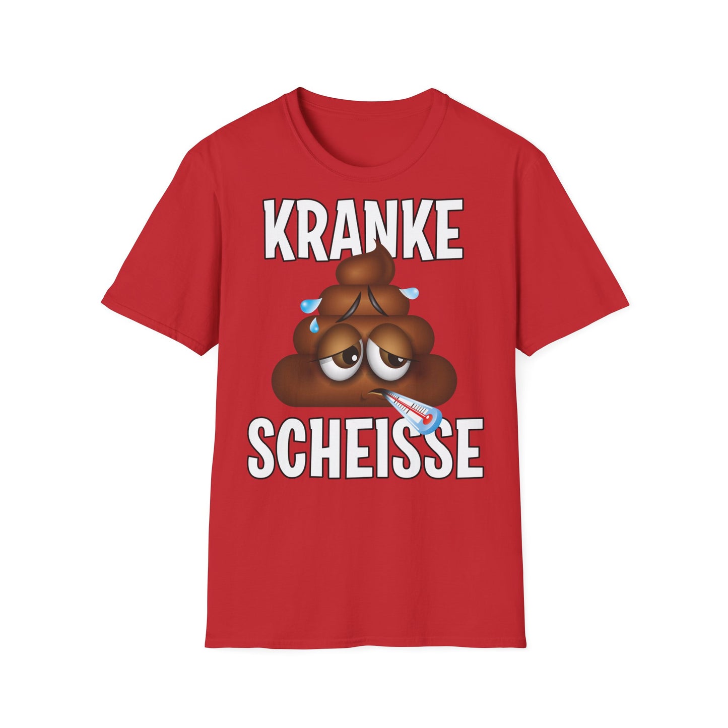 T-Shirt Kranke Scheisse