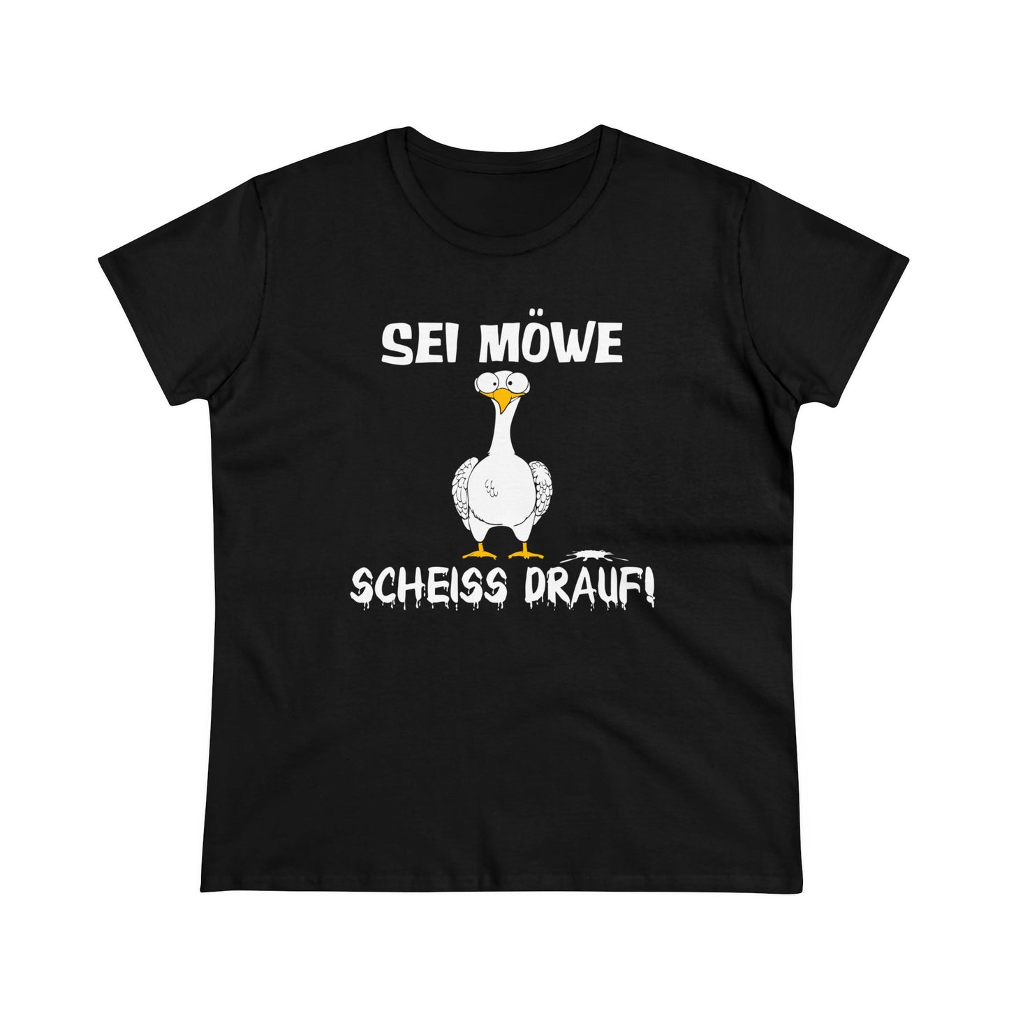 Damen T-Shirt Sei Möwe scheiss drauf