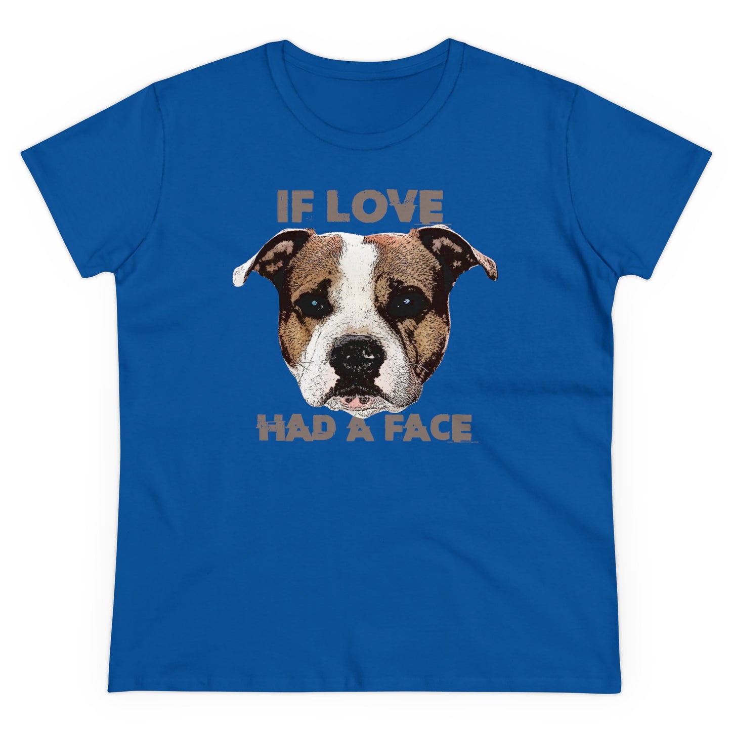 Damen T-Shirt If Love had a Face
