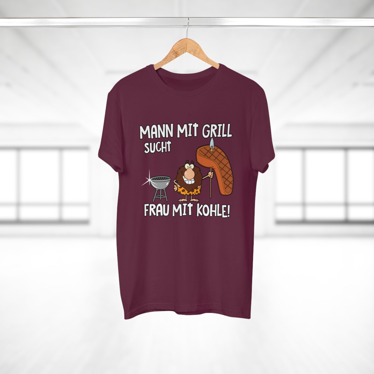 T-Shirt Mann mit Grill sucht Frau mit Kohle (bis 5XL)