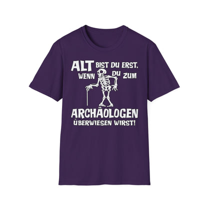 T-Shirt Alt bis Du erst