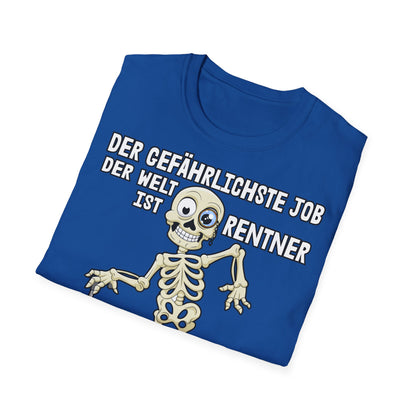 T-Shirt Der gefährlichste Job ist Rentner