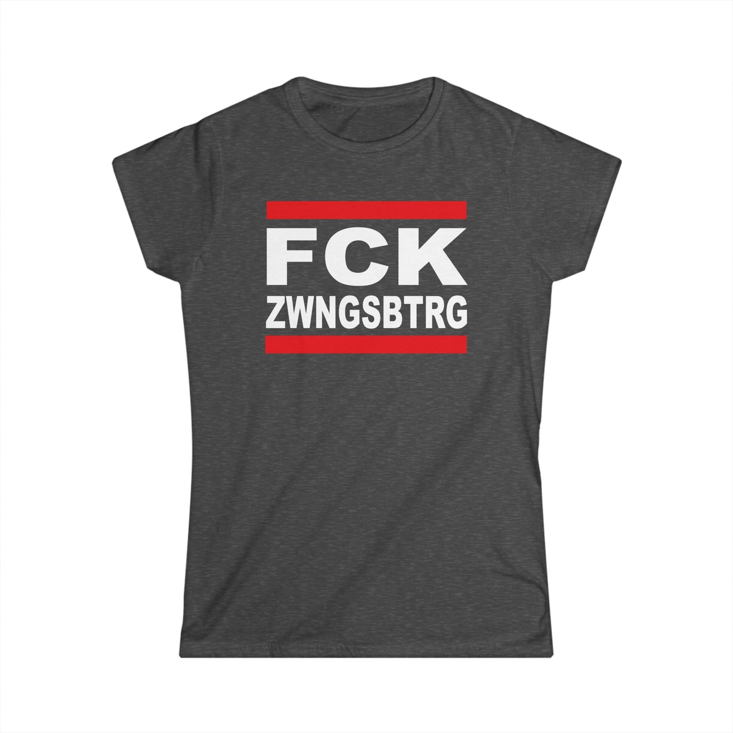 Damen T-Shirt FCK ZWNGSBTRG