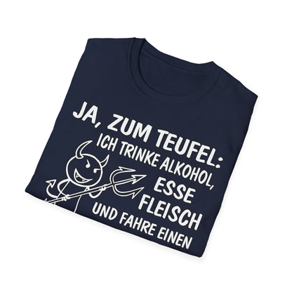 T-Shirt Ja, zum Teufel...Verbrenner