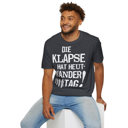 T-Shirt Die Klapse hat Heute Wandertag