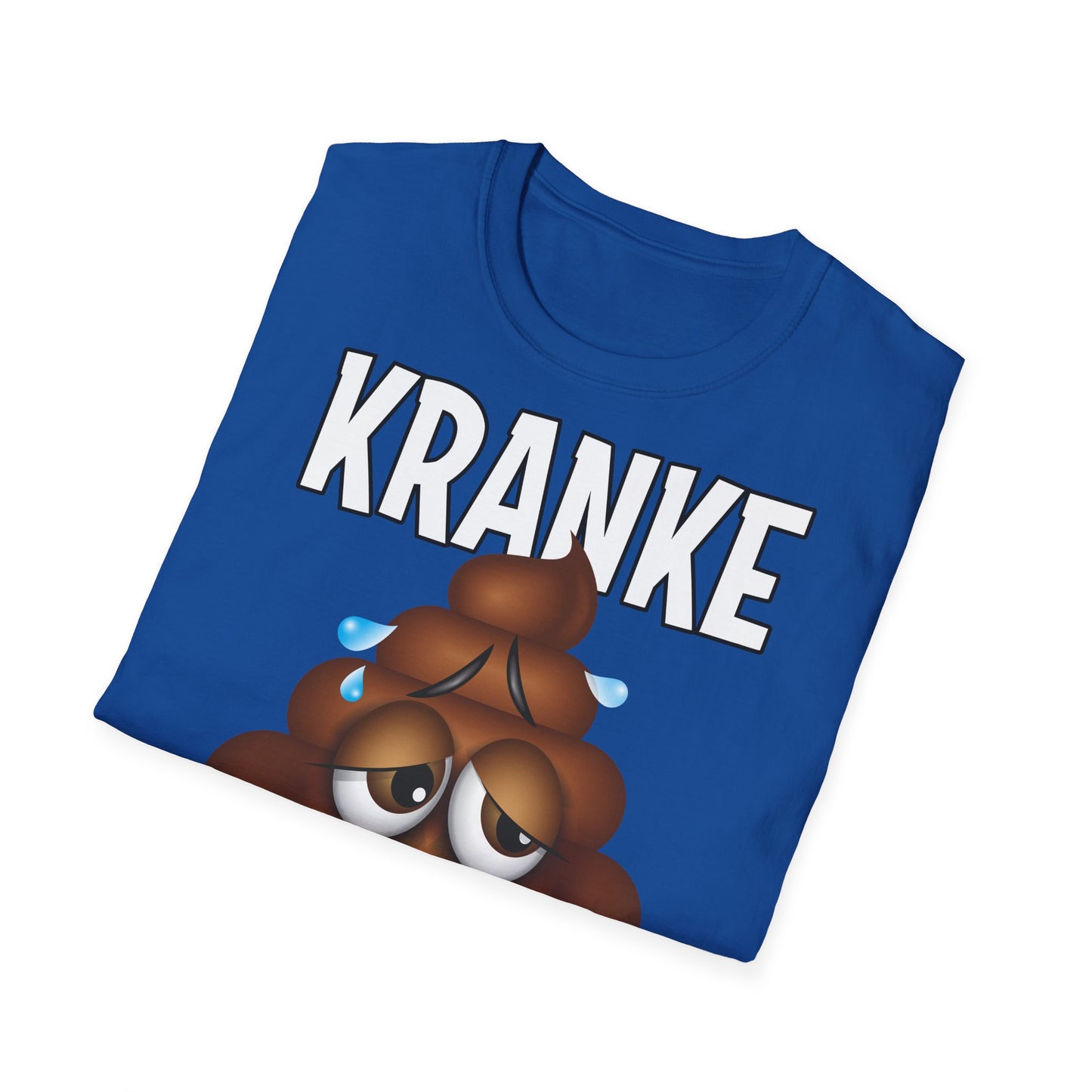 T-Shirt Kranke Scheisse