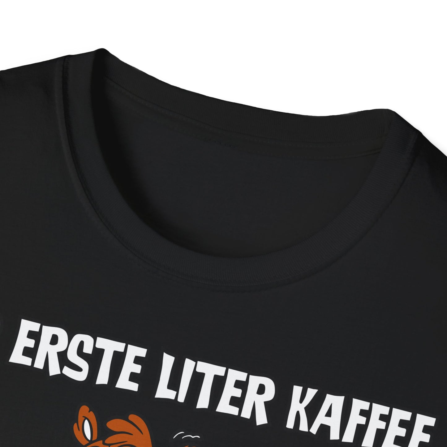 T-Shirt Der erste Liter Kaffee