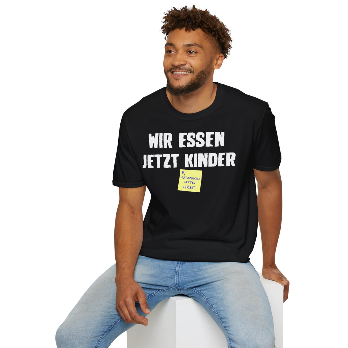 T-Shirt (bis 5XL) Wir essen jetzt Kinder - Satzzeichen retten Leben