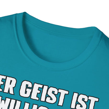 T-Shirt Der Geist ist willig