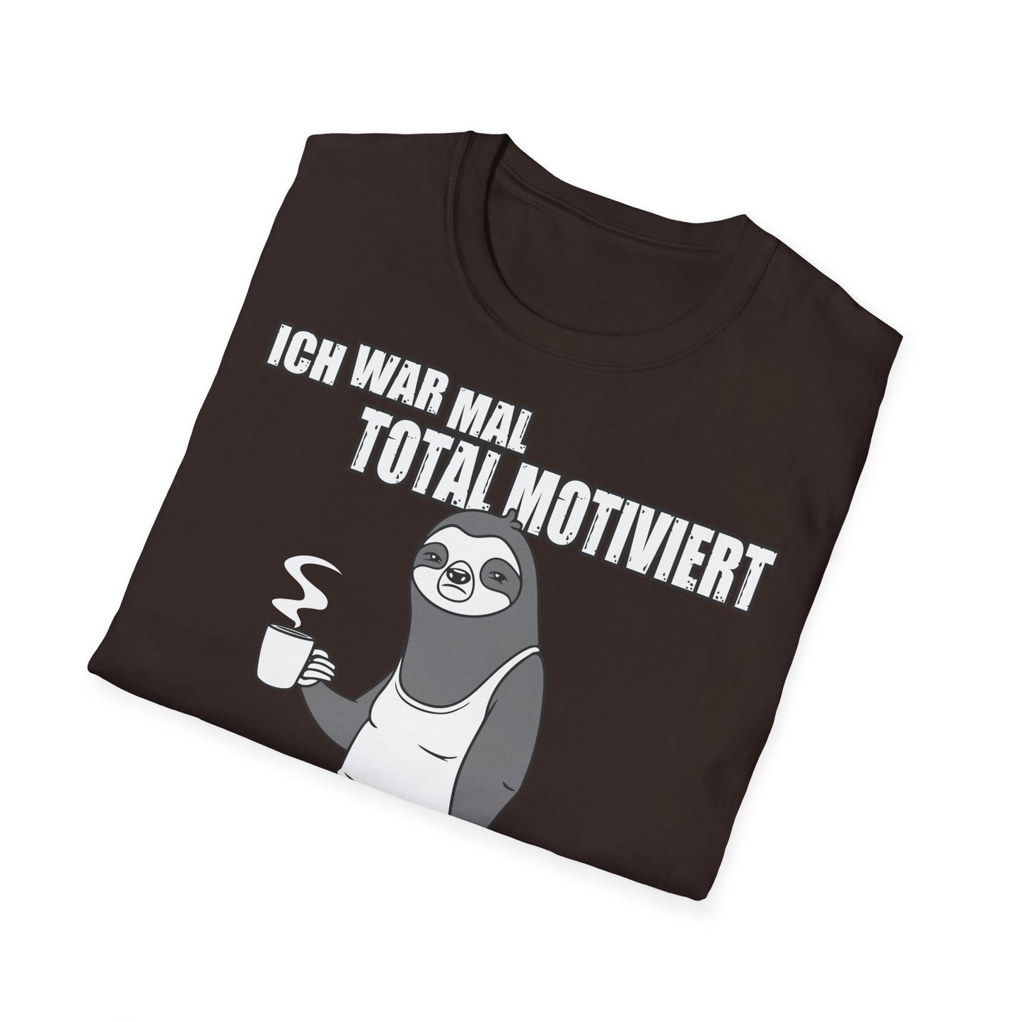 T-Shirt Ich war mal total motiviert