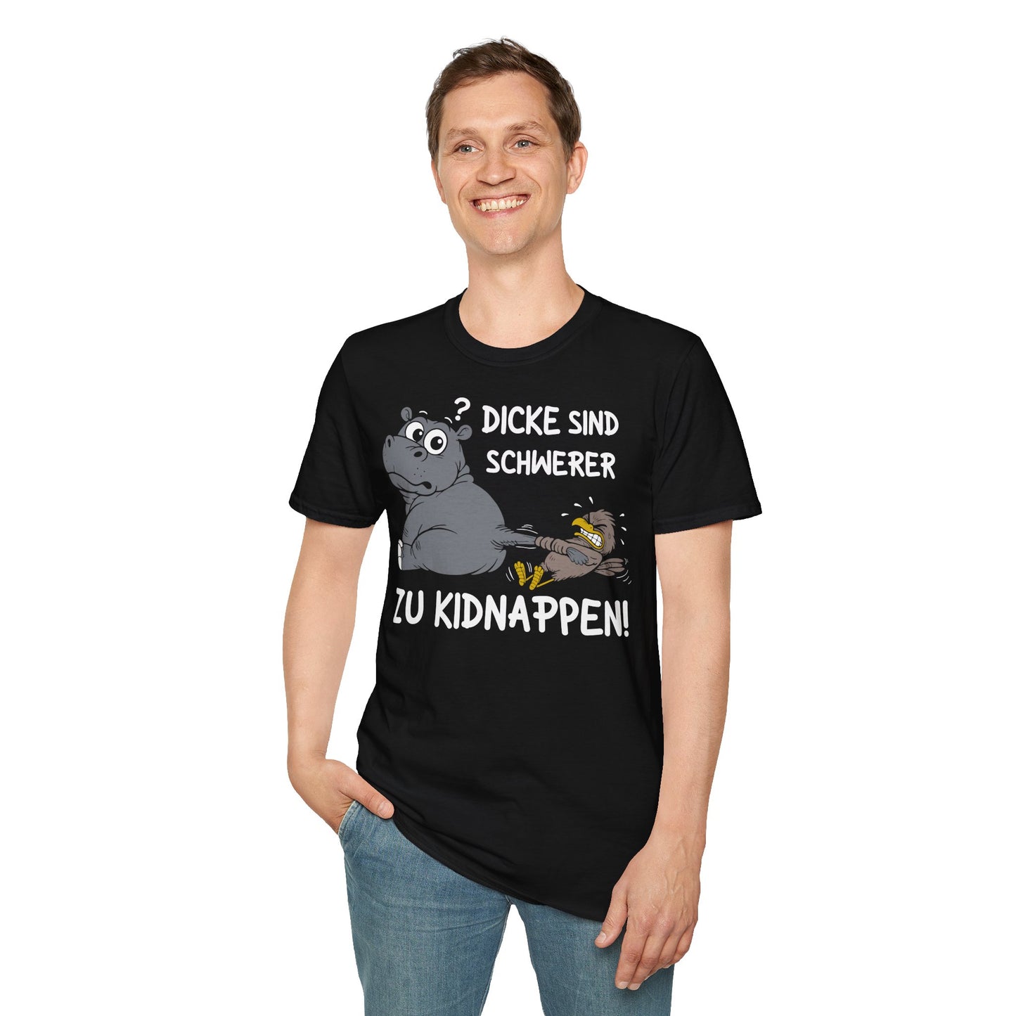 T-Shirt (bis 5XL) Dicke sind schwerer zu kidnappen
